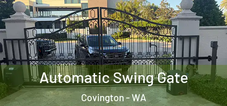  Automatic Swing Gate Covington - WA