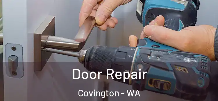  Door Repair Covington - WA