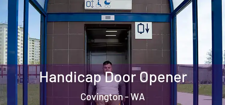 Handicap Door Opener Covington - WA