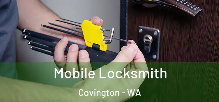  Mobile Locksmith Covington - WA