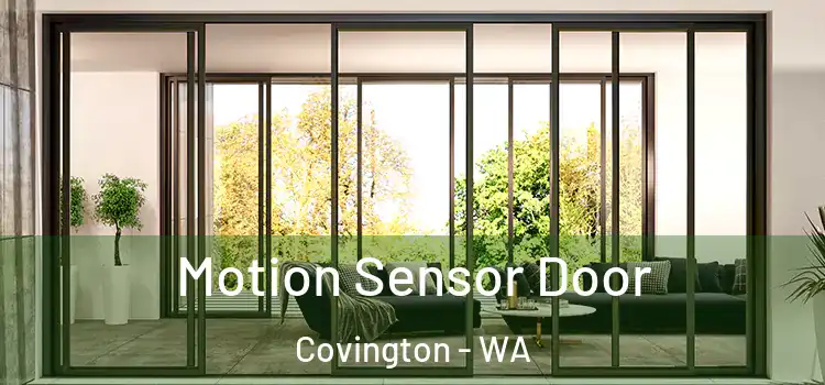  Motion Sensor Door Covington - WA