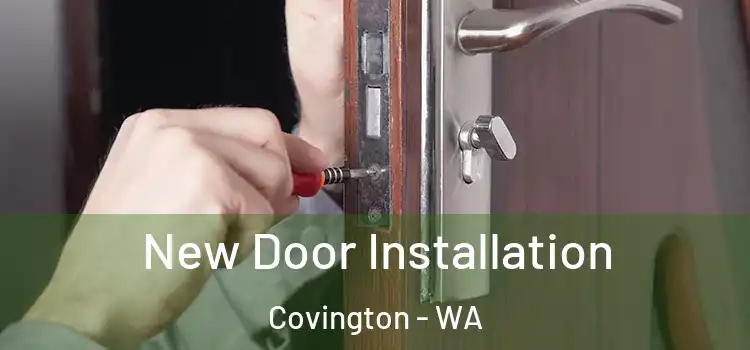 New Door Installation Covington - WA